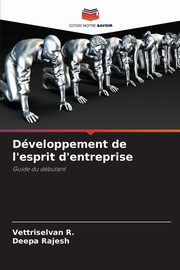 Dveloppement de l'esprit d'entreprise, R. Vettriselvan