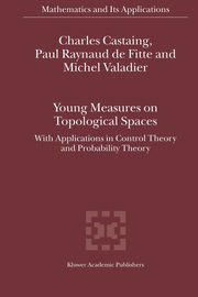 Young Measures on Topological Spaces, Castaing Charles