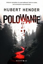 Polowanie, Hender Hubert