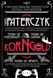 Korngold, Paterczyk Maciej