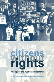 Citizens Without Rights, Chesterman John