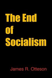 ksiazka tytu: The End of Socialism autor: Otteson James