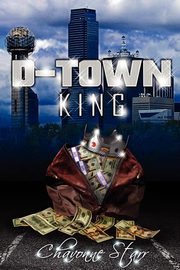 D-Town King, Starr Chavonne