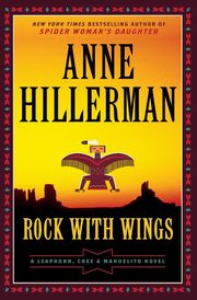 Rock with Wings, Hillerman Anne