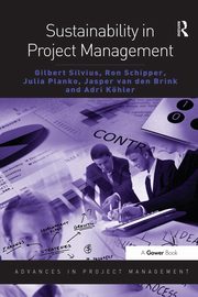Sustainability in Project Management, Silvius Gilbert