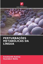 PERTURBA?ES METABLICAS DA LNGUA, Kotina Sreekanth