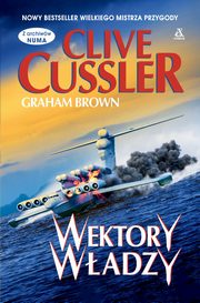 Wektory wadzy, Cussler Clive, Brown Graham