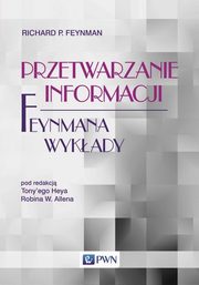 Feynmana wykady Przetwarzanie informacji, Feynman Richard P.