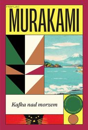 ksiazka tytu: Kafka nad morzem autor: Murakami Haruki