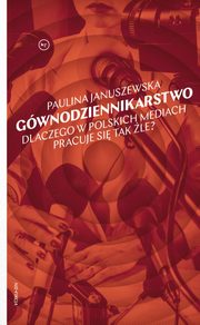 Gwnodziennikarstwo, Januszewska Paulina