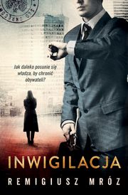 Inwigilacja (wyd.2) [Joanna Chyka- t.5], Mrz Remigiusz