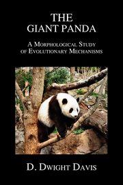 ksiazka tytu: The Giant Panda autor: Davis D. Dwight