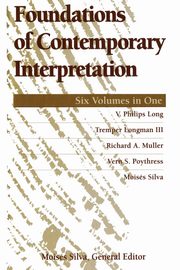 Foundations of Contemporary Interpretation, Long V. Phillips