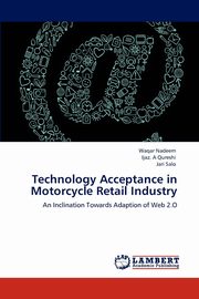 Technology Acceptance in Motorcycle Retail Industry, Nadeem Waqar
