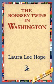 The Bobbsey Twins in Washington, Hope Laura Lee