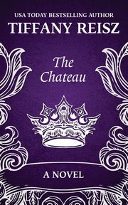 The Chateau, Reisz Tiffany