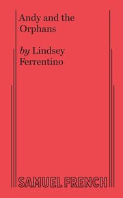 Andy and the Orphans, Ferrentino Lindsey
