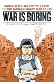War is Boring, Axe David