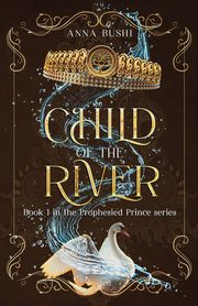 Child of the River, Bushi Anna