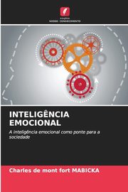 INTELIG?NCIA EMOCIONAL, MABICKA Charles de Mont Fort