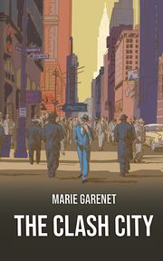 The clash city, Garenet Marie