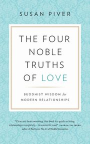 The Four Noble Truths of Love, Piver Susan