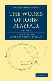 The Works of John Playfair - Volume 4, Playfair John