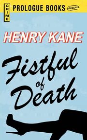 Fistful of Death, Kane Henry