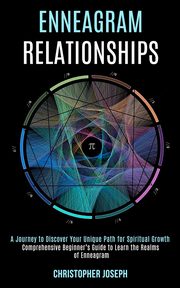 Enneagram Relationships, Joseph Christopher
