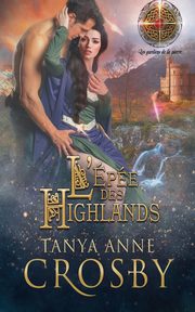 ksiazka tytu: L'pe des Highlands autor: Crosby Tanya Anne