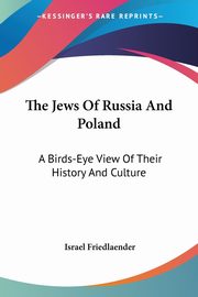 The Jews Of Russia And Poland, Friedlaender Israel