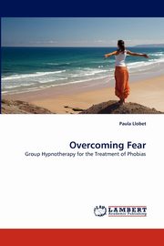 Overcoming Fear, Llobet Paula