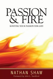 Passion and Fire, Shaw Nathan