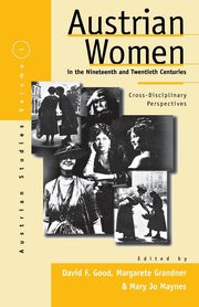 ksiazka tytu: Austrian Women in the Nineteenth and Twentieth Centuries autor: 