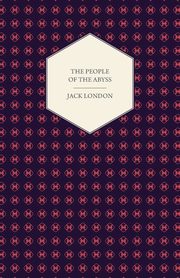 The People of the Abyss, Jack London