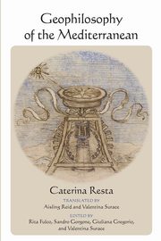 Geophilosophy of the Mediterranean, Resta Caterina