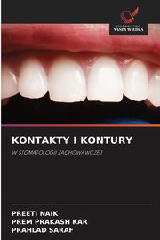 KONTAKTY I KONTURY, NAIK PREETI