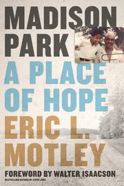 Madison Park, Motley Eric L.