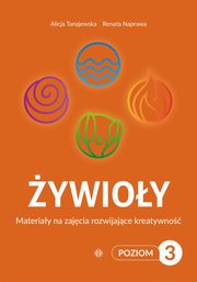 ksiazka tytu: ywioy Poziom 3 autor: Tanajewska Alicja, Naprawa Renata