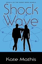 Shock Wave, Mathis Kate