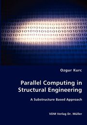 Parallel Computing in Structural Engineering, Kurc Ozgur