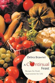 A Continual Feast, Brawner Debra