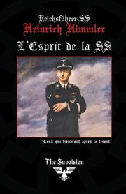 L'Esprit de la SS, Himmler Heinrich