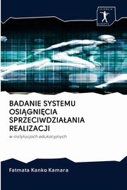 BADANIE SYSTEMU OSIGNICIA SPRZECIWDZIAANIA REALIZACJI, Kamara Fatmata Kanko