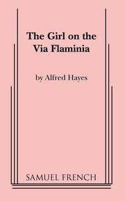 The Girl on the Via Flaminia, Hayes Alfred