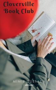 Cloverville Book Club, Mimie Quesada