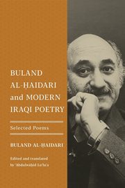 Buland Al-?aidari and Modern Iraqi Poetry, Al-?aidari Buland