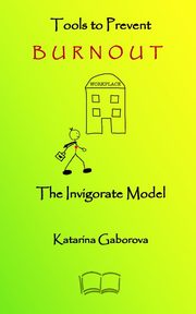 Tools to Prevent Burnout, Gaborova Katarina