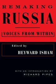 Remaking Russia, Isham Heyward