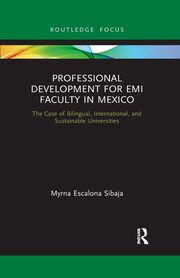 Professional Development for EMI Faculty in Mexico, Sibaja Myrna Escalona